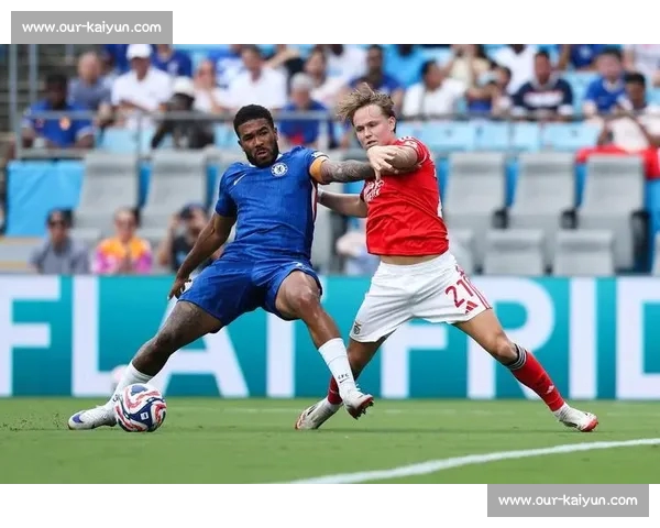 里斯 - 詹姆斯任意球世界波破僵局 切尔西加时 4-1 淘汰本菲卡